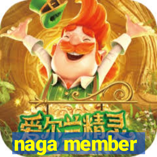 naga member